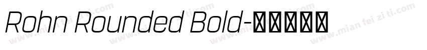 Rohn Rounded Bold字体转换